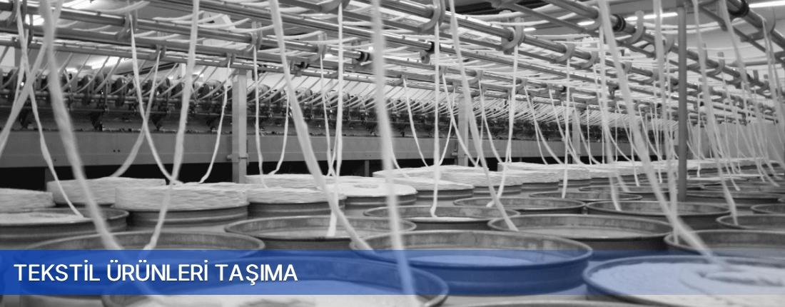 Tekstil Ürünleri Taşıma Tekstil Ürünleri Taşıma